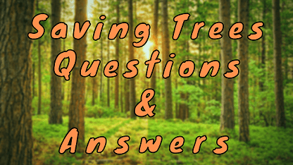 Saving Trees Questions & Answers