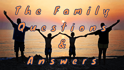 The Family Questions & Answers