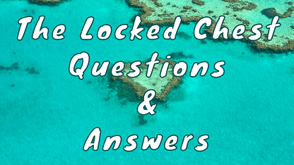 The Locked Chest Questions & Answers