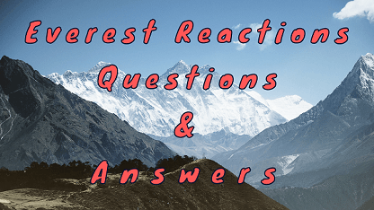 Everest Reactions Questions & Answers