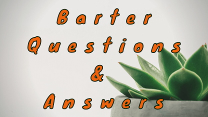 Barter Questions & Answers