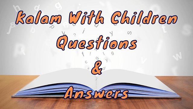 Kalam With Children Questions & Answers