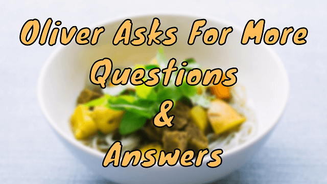 Oliver Asks For More Questions & Answers