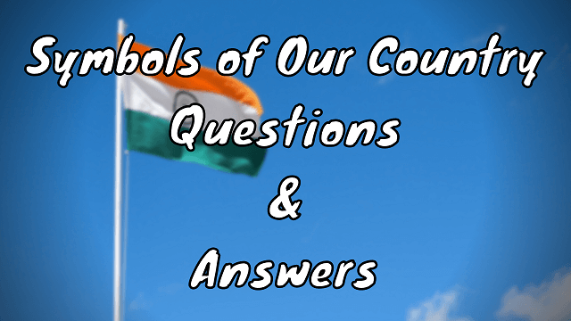 Symbols of Our Country Questions