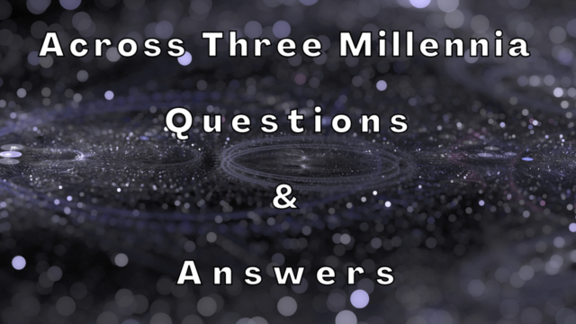 Across Three Millennia Questions & Answers