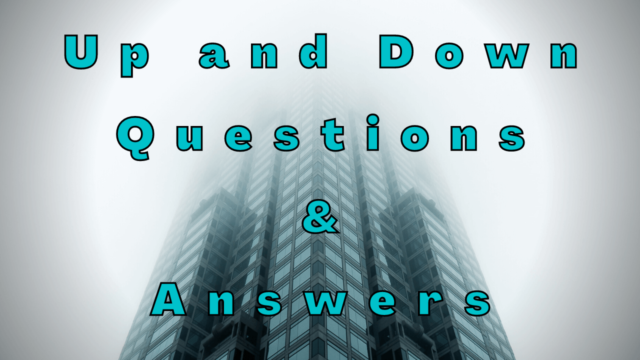 Up and Down Questions & Answers