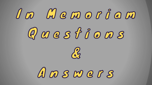 In Memoriam Questions & Answers