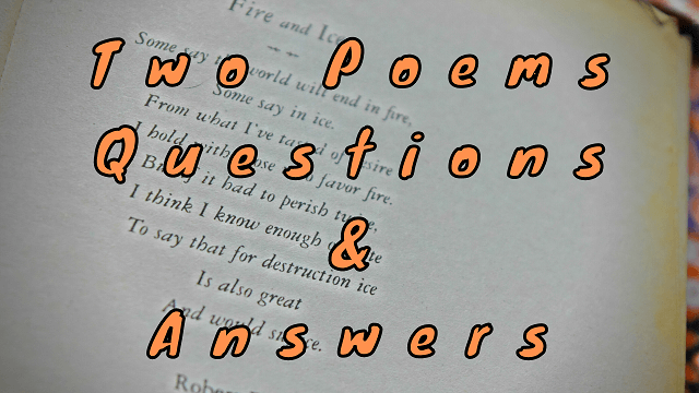 Two Poems Questions & Answers
