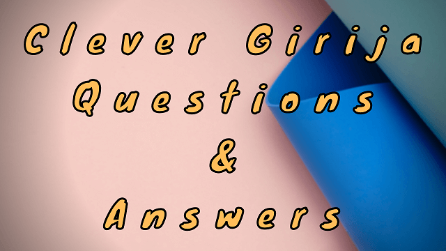 Clever Girija Questions & Answers