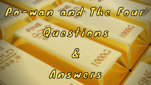 Po-wan and the Four Questions & Answers