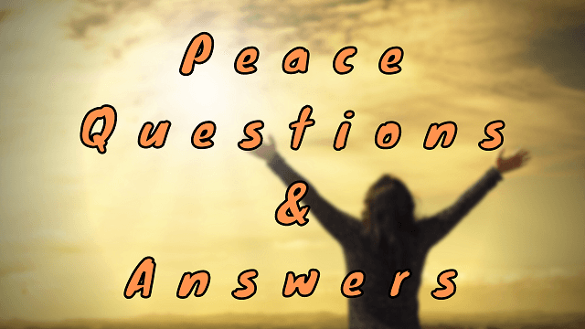 Peace Questions & Answers