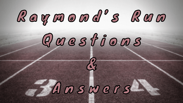 Raymond’s Run Questions & Answers