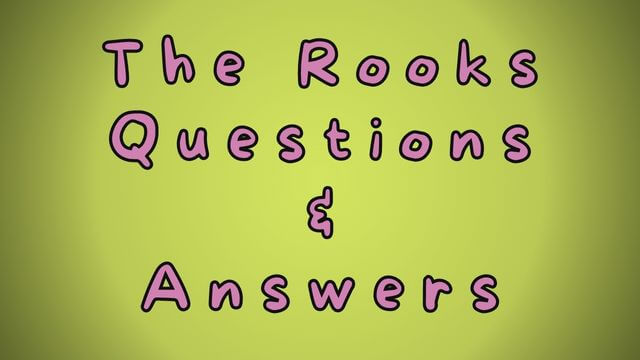 The Rooks Questions & Answers