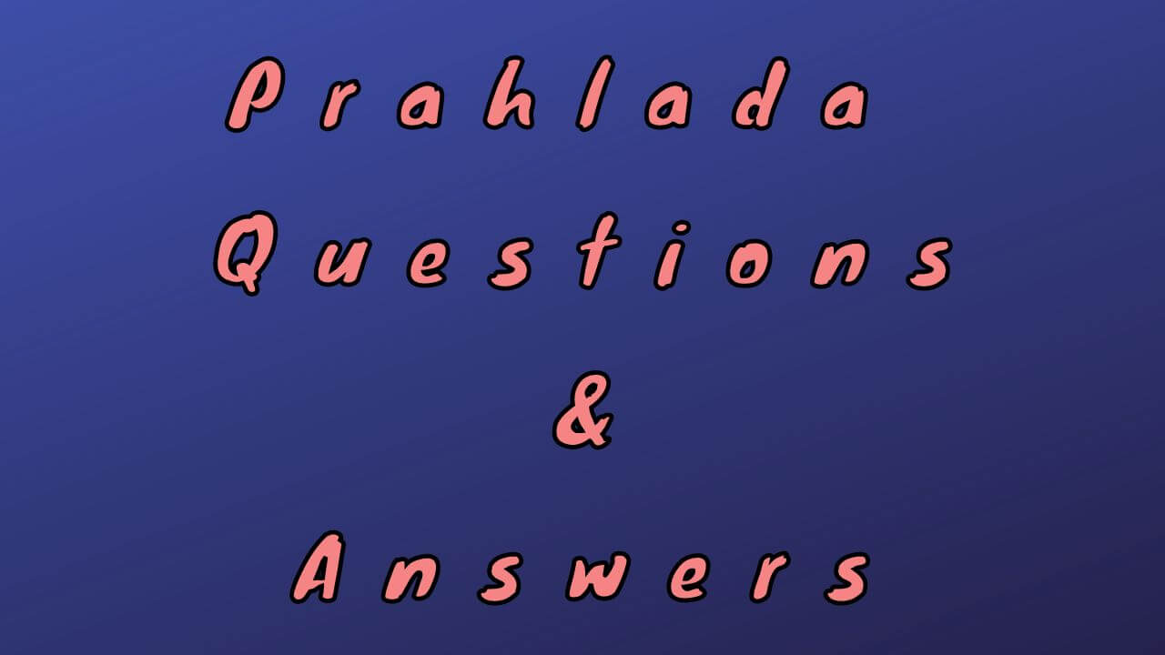 Prahlada Questions & Answers