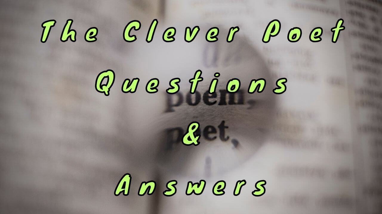 The Clever Poet Questions & Answers