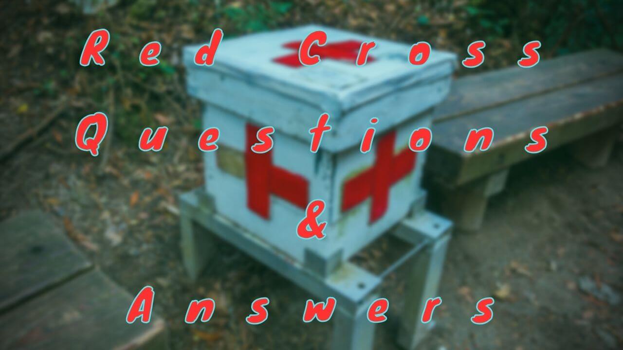 Red Cross Questions & Answers