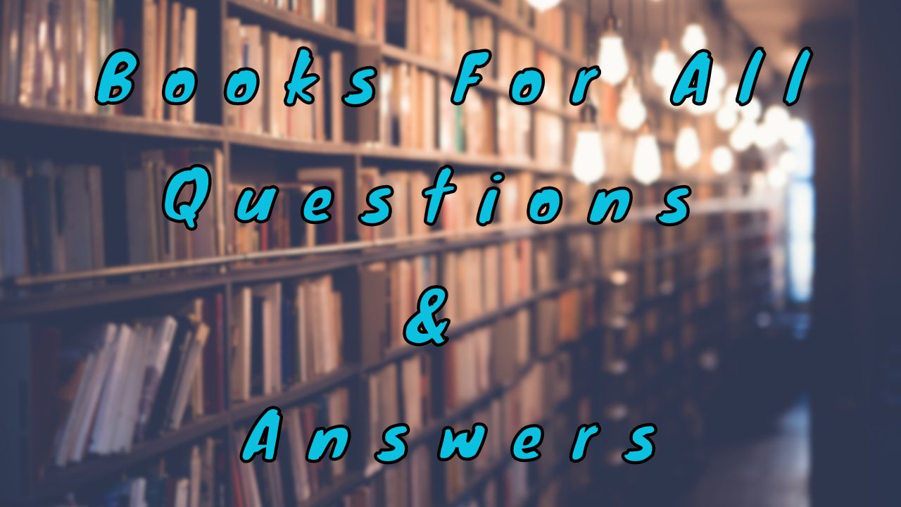 Books For All Questions & Answers