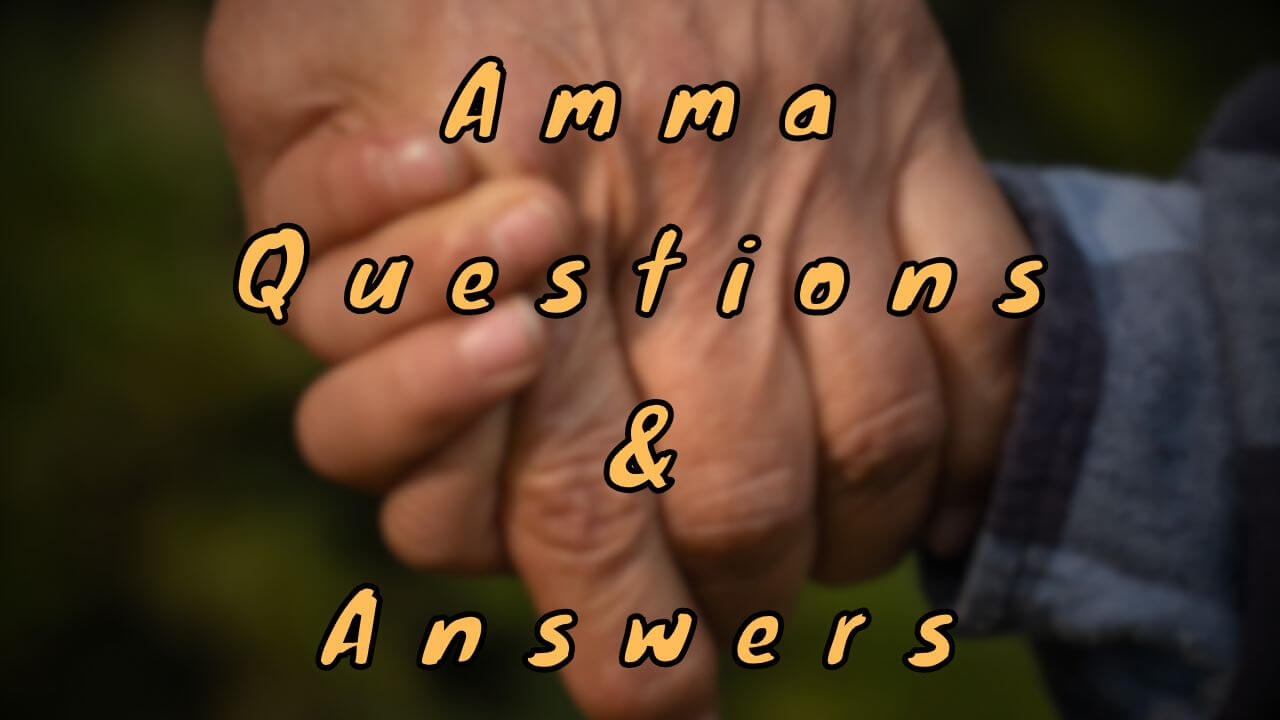 Amma Questions & Answers